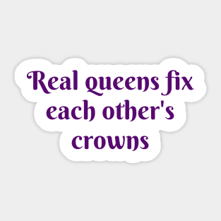 Real Queens Sticker